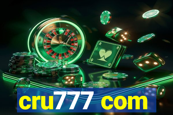 cru777 com